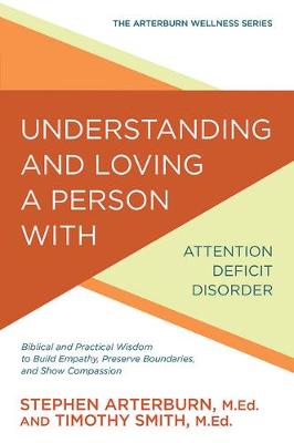 Book cover for Understanding and Loving a Person with Attention Deficit Disorder