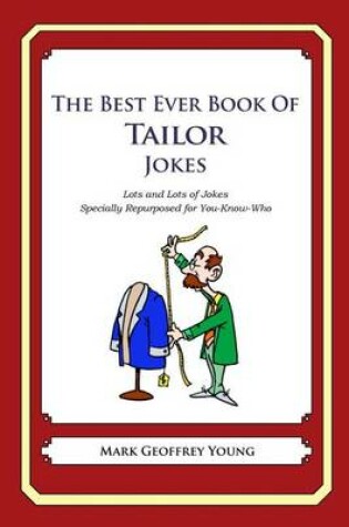 Cover of The Best Ever Book of Tailor Jokes