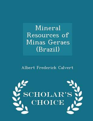 Book cover for Mineral Resources of Minas Geraes (Brazil) - Scholar's Choice Edition