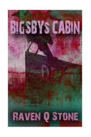 Cover of Bigsby's Cabin