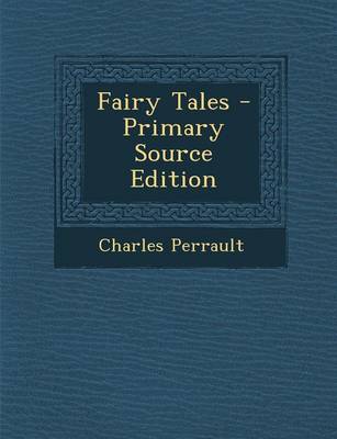 Book cover for Fairy Tales - Primary Source Edition