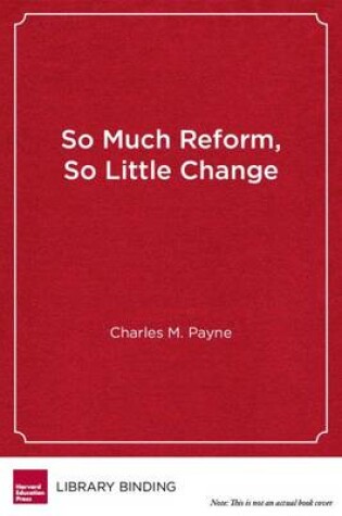 Cover of So Much Reform, So Little Change