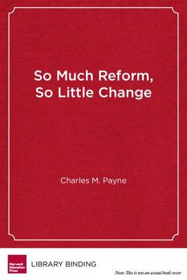 Book cover for So Much Reform, So Little Change