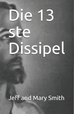 Book cover for Die 13 ste Dissipel