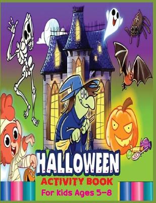 Book cover for Halloween Activity Book For Kids Ages 5-8