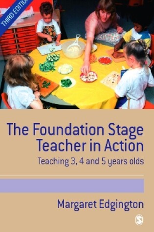 Cover of The Foundation Stage Teacher in Action