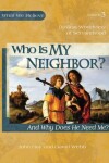Book cover for Who Is My Neighbor?