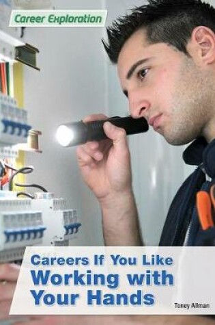 Cover of Careers If You Like Working with Your Hands
