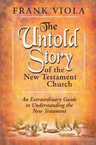 Cover of Untold Story Of The New Testament, The