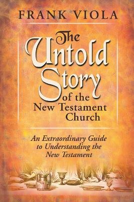Book cover for Untold Story Of The New Testament, The