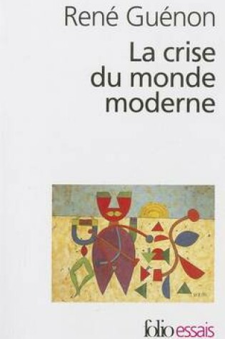 Cover of Crise Du Monde Moderne