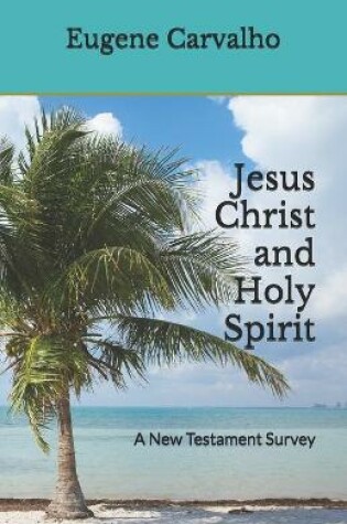 Cover of Jesus Christ and Holy Spirit