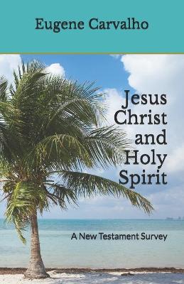 Book cover for Jesus Christ and Holy Spirit