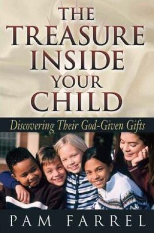Cover of The Treasure Inside Your Child