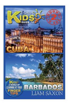 Book cover for A Smart Kids Guide to Cuba and Barbados