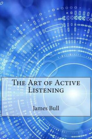 Cover of The Art of Active Listening