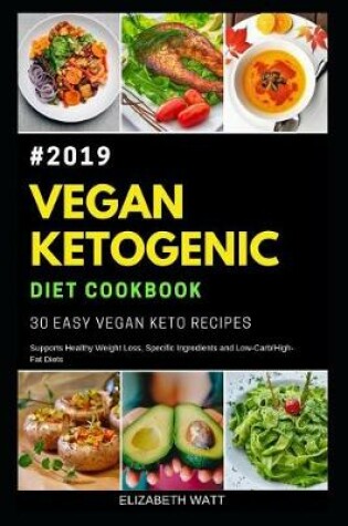 Cover of Vegan Ketogenic Diet Cookbook #2019