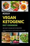 Book cover for Vegan Ketogenic Diet Cookbook #2019