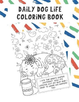 Book cover for Daily Dog Life Coloring Book