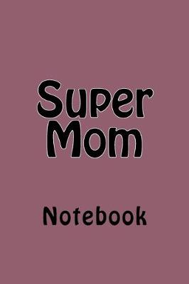 Book cover for Super Mom