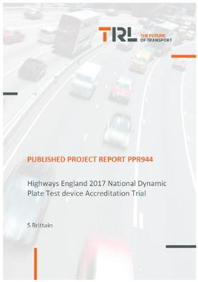 Book cover for Highways England 2017 National Dynamic Plate Test device Accreditation Trial