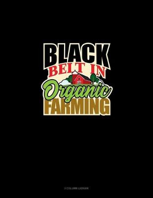 Book cover for Black Belt In Organic Farming