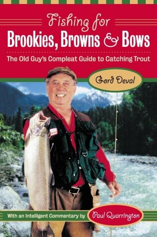 Cover of Fishing for Brookies, Browns and Bows