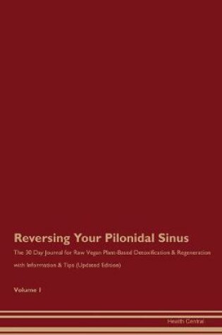 Cover of Reversing Your Pilonidal Sinus