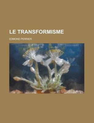 Book cover for Le Transformisme