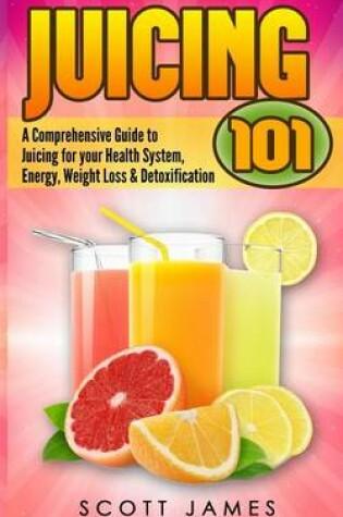 Cover of Juicing 101