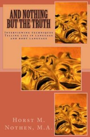 Cover of And nothing but the truth