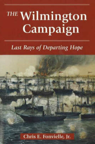 Cover of The Wilmington Campaign