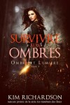 Book cover for Survivre aux Ombres