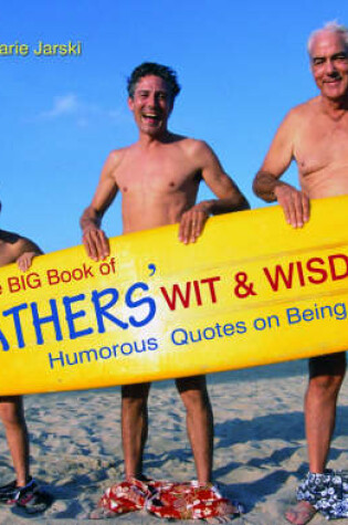 Cover of The Big Book of Fathers' Wit and Wisdom