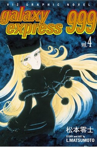 Cover of Galaxy Express 999, Vol. 4