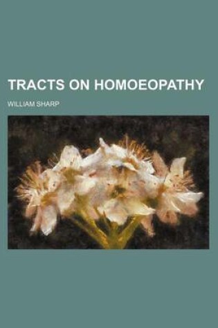 Cover of Tracts on Homoeopathy