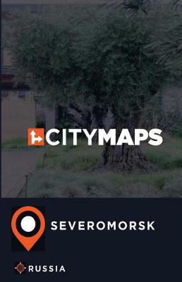 Book cover for City Maps Severomorsk Russia