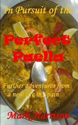 Book cover for In Pursuit of the Perfect Paella