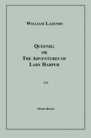 Cover of Queenie; Or the Adventures of Lady Harpur