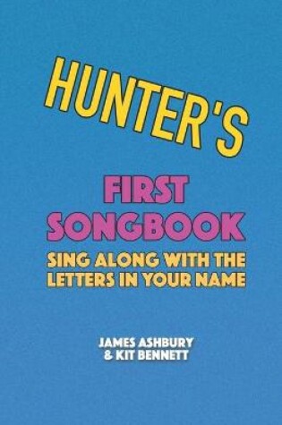 Cover of Hunter's First Songbook