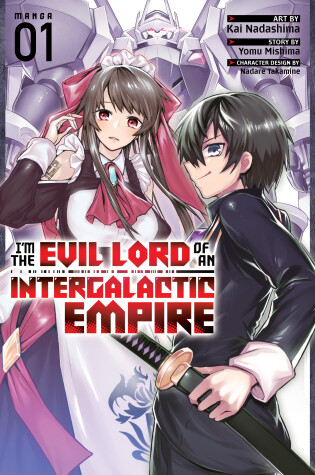 Cover of I'm the Evil Lord of an Intergalactic Empire! (Manga) Vol. 1