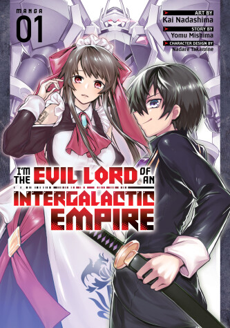 Book cover for I'm the Evil Lord of an Intergalactic Empire! (Manga) Vol. 1