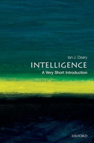 Cover of Intelligence: A Very Short Introduction