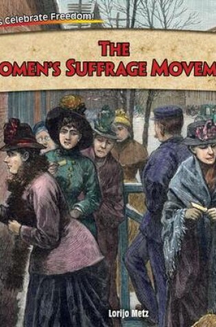 Cover of The Women's Suffrage Movement