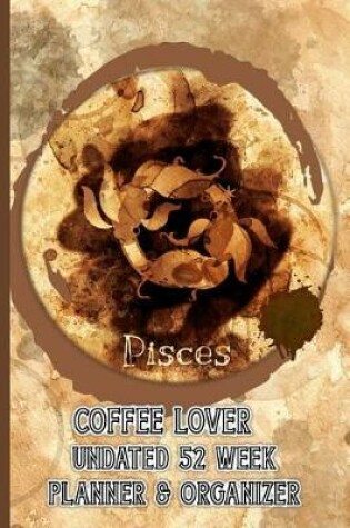 Cover of Pisces Coffee Lover