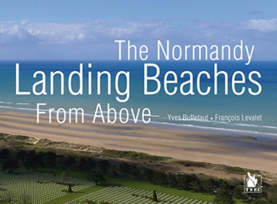 Book cover for The Normandy Landing Beaches from Above