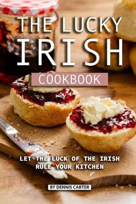 Book cover for The Lucky Irish Cookbook