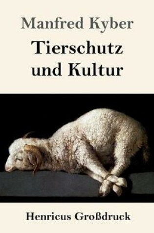 Cover of Tierschutz und Kultur (Großdruck)