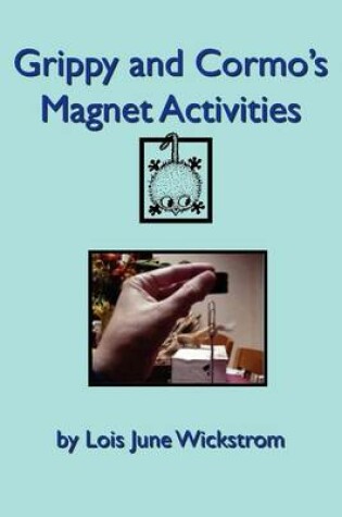 Cover of Grippy and Cormo's Magnet Activities