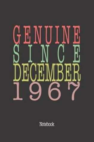 Cover of Genuine Since December 1967